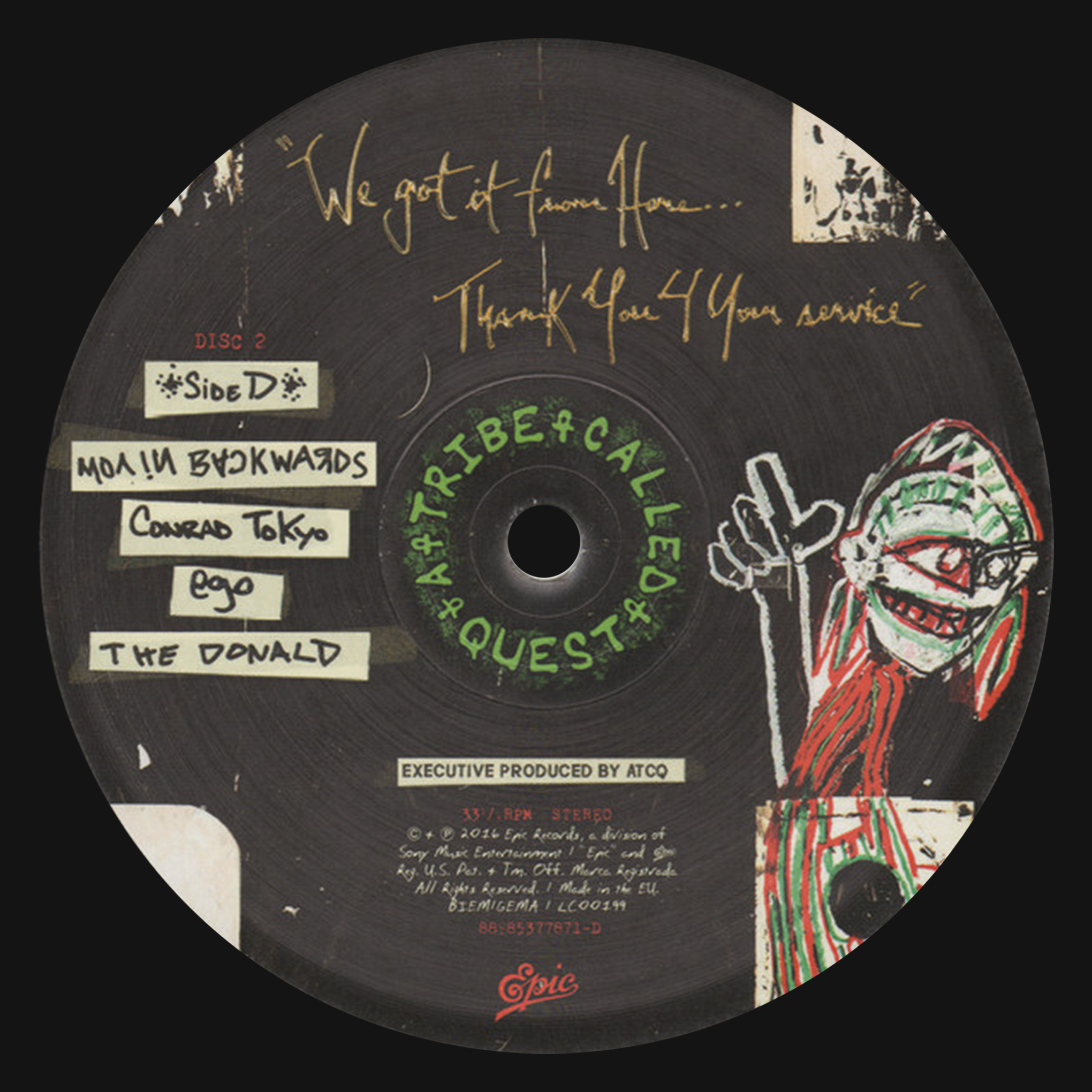 A Tribe Called Quest – We Got It From Here…Thank You 4 Your Service [USED]